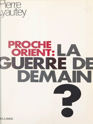 cover image of Proche-Orient, la guerre de demain ?